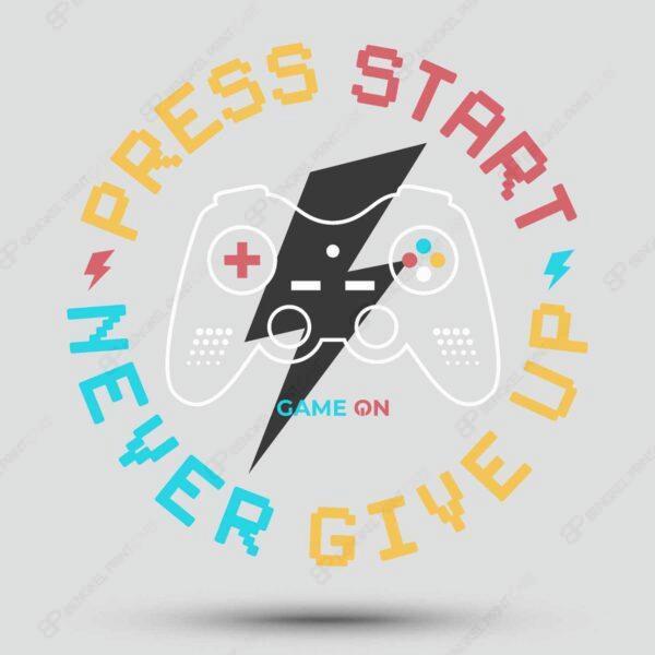 Press Start Never Give Up